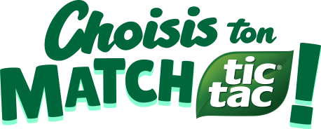 Choisis ton match Tic Tac !